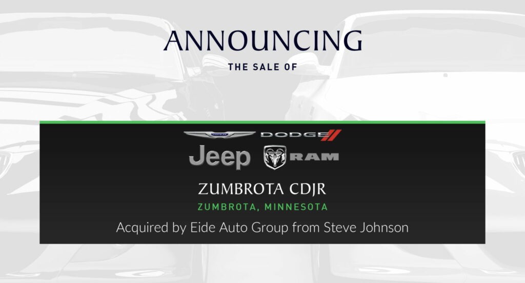 Eide Auto Group Purchases Zumbrota Chrysler Dodge Jeep Ram in Minnesota Performance Brokerage
