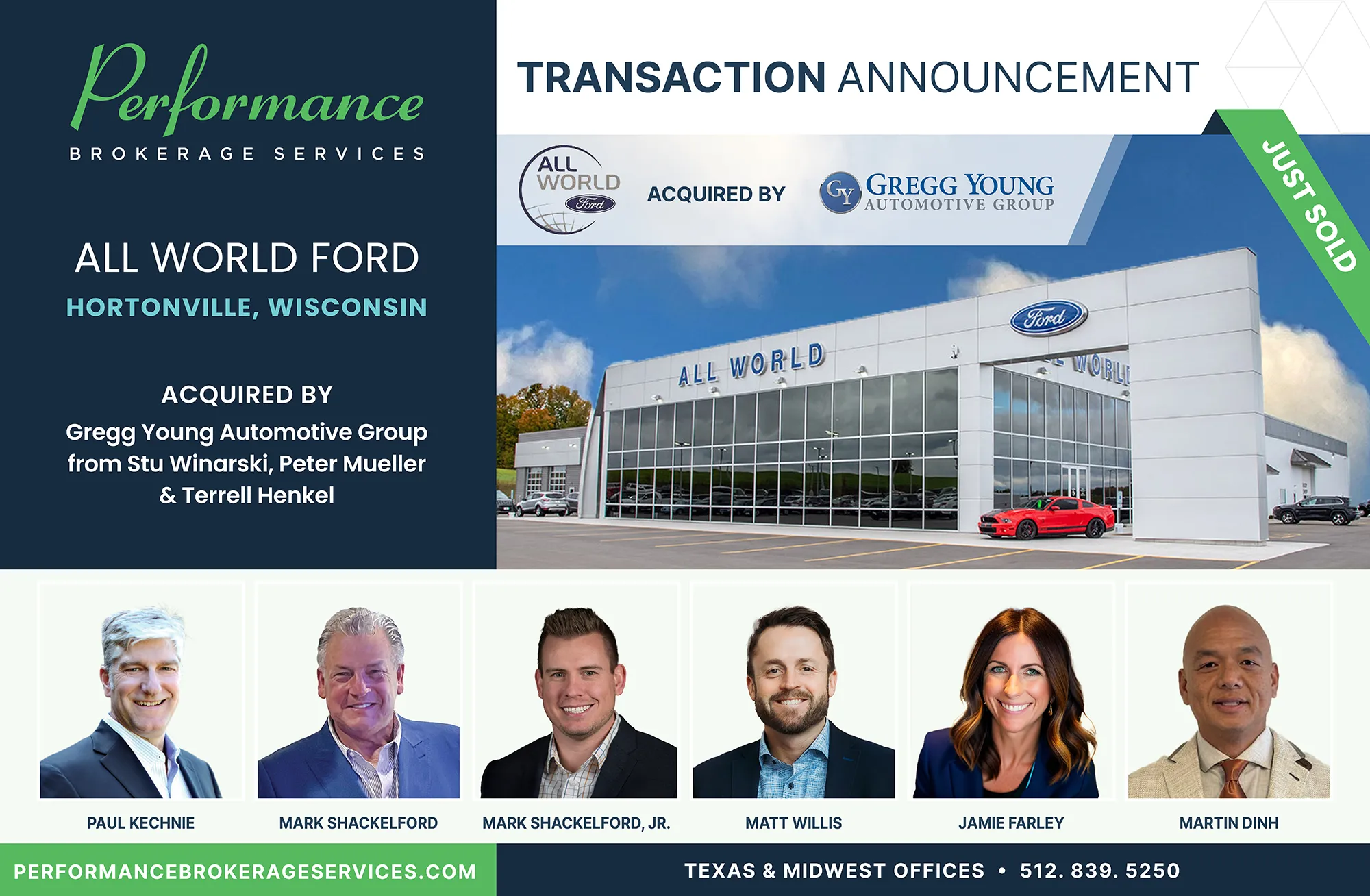 All World Ford in Hortonville, Wisconsin acquired by Gregg Young Automotive Group from Stu Winarski, Peter Mueller, and Terrell Henkel, facilitated by Performance Brokerage Services.