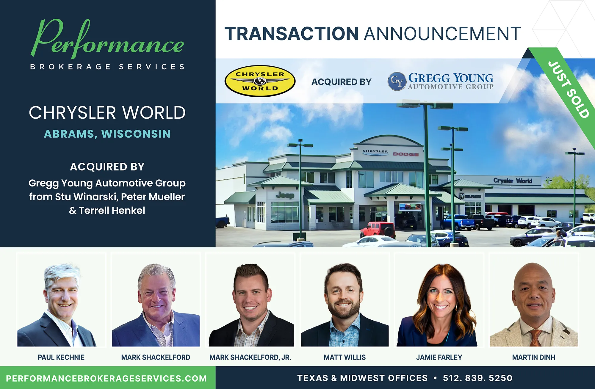 Chrysler World in Abrams, Wisconsin acquired by Gregg Young Automotive Group from Stu Winarski, Peter Mueller, and Terrell Henkel, facilitated by Performance Brokerage Services