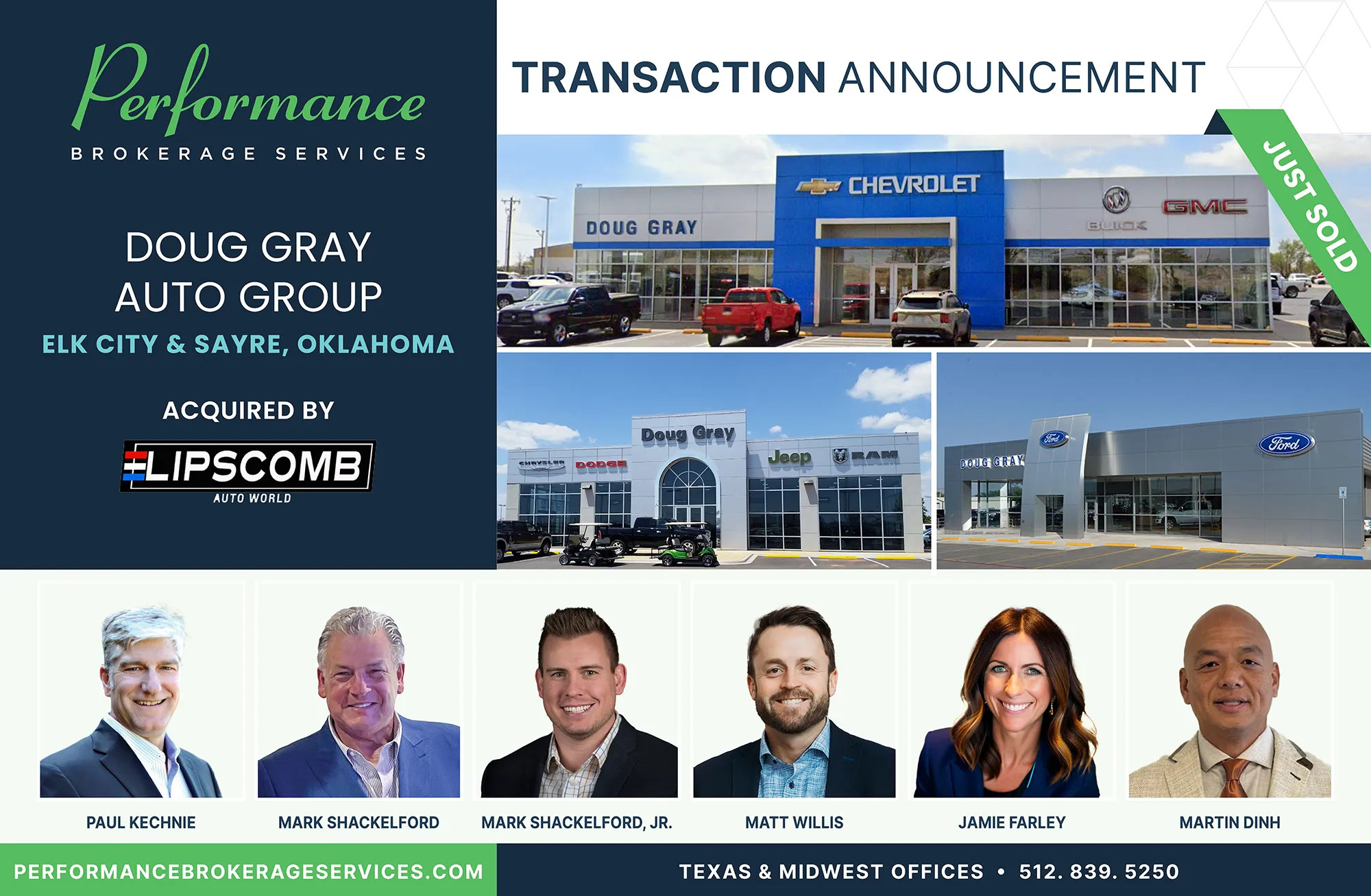 Doug Gray Auto Group, including Chevrolet Buick GMC and Chrysler Dodge Jeep Ram in Elk City, Oklahoma, and Doug Gray Ford in Sayre, Oklahoma, acquired by Rik Lipscomb of Lipscomb Auto World from Doug Gray, exclusively facilitated by Performance Brokerage Services.