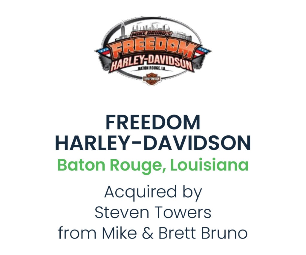 Freedom Harley-Davidson dealership transaction completed by Performance Brokerage Services in Baton Rouge, Louisiana.