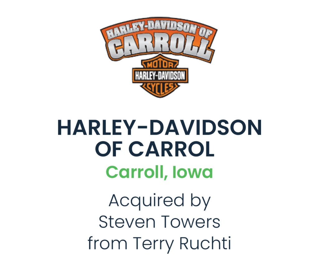 Harley-Davidson of Carroll dealership transaction completed by Performance Brokerage Services in Carroll, Iowa.