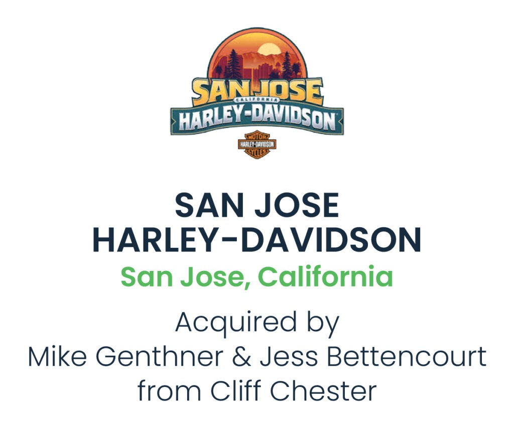 San Jose Harley-Davidson dealership transaction completed by Performance Brokerage Services in San Jose, California.